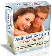 Angular Cheilitis Free Forever - Remove the Sores Around Your Mouth